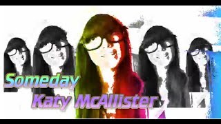 Watch Katy Mcallister Someday video