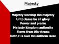 Majesty (worship video w/ lyrics)