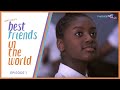Best Friends in the World - S01E01