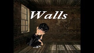 Walls (Part 2 of Skinny Love) ~ Msp Version