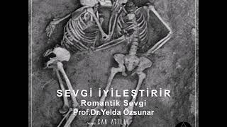 Sevgi̇ İyi̇leşti̇ri̇r Romantik Sevgi