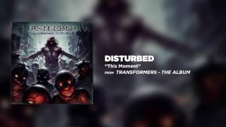Watch Disturbed This Moment video