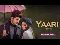 Yaari (Official Video) : Nikk Ft Avneet Kaur