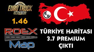 3.7 Premium Roextended Türkiye Haritası Çıktı Ets 2 - Canli Gürel