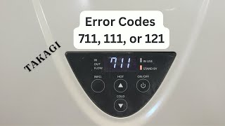 Tankless Water Heater Error Code 711, 111, Or 121 Solving Ao Smiths Takagi Issues