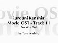 stream Samurai X Rurouni Kenshin Movie Ost Track Samurai X Rurouni Kenshin Movie Ost Track 11 image