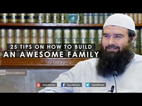 25 Tips on How to Build an Awesome Family - AbdurRaheem McCarthy