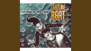 Crying In The Rain (Celvin Rotane Mix)