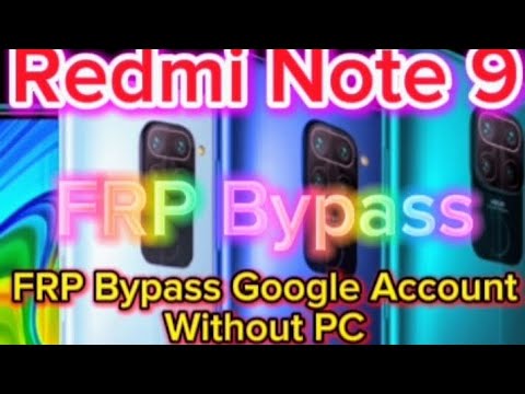 Redmi Note 9 FRP Bypass without PC | Redmi Note 9 Redmi Note 9 FRP Bypass without PC | Redmi Note 9