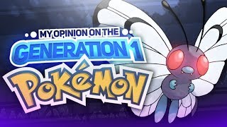 My Opinion on EVERY Generation 1 Pokemon