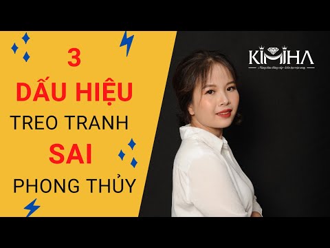 3 dấu hiệu treo tranh KHÔNG đúng PHONG THỦY