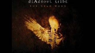 Watch Dead Soul Tribe Dont You Ever Hurt video