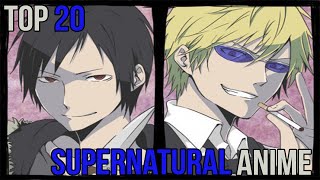Top 20 Supernatural Anime