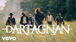 Dartagnan - Hey Brother