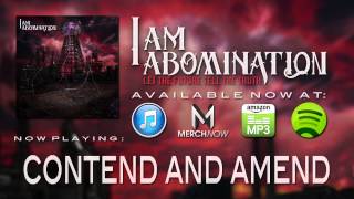 Watch I Am Abomination Contend And Amend video