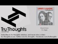 Kinny & Horne - GI Right - Tru Thoughts Jukebox