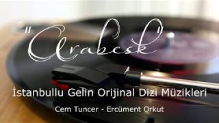 İstanbullu Gelin Orijinal Dizi Müzikleri Vol.2 - Arabesk