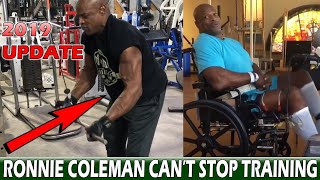 Ronnie Coleman 2019 Training   He Lost All Of His Gains