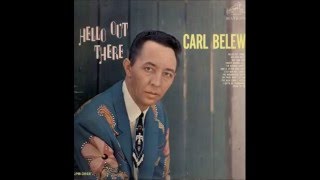 Watch Carl Belew Im Gettin Lonely video