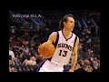 Steve Nash Welcome to LA Highlights