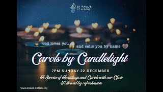 St Pauls 7Pm Carols By Candlelight 22Nd December 2024