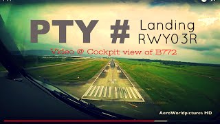 Landing @ PANAMA CITY - Tocumen Int'l Airport (PTY/MPTO) Panama # Cockpit view of B772