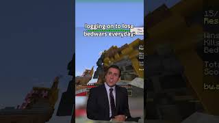 Losing Bedwars After Work Be Like --