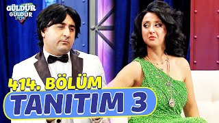 Güldür Güldür Show 414. Bölüm Tanıtım 3