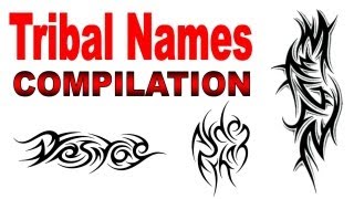 Tribal Names Tattoo Designs Compilation - By Jonathan Harris