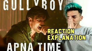Apna Time Aayega | Gully Boy | Ranveer Singh & Alia Bhatt | DIVINE | Reaction Explain | Rohitpatrik