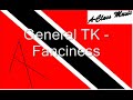 General TK- Fanciness