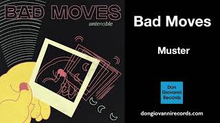 Watch Bad Moves Muster video