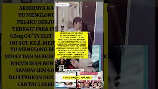 Akhir Nya ... K4Sus Yu Menglong Di Usut.. 17 Orang Jafi Ters4Ngk..