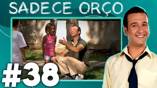 Sadece Orço Pis Yedili 38. Bölüm