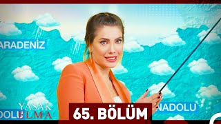 Yasak Elma 65. Bölüm