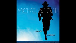 Michael Jackson - Smooth Criminal