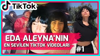 Eda Aleynanin En İyi̇ Ti̇ktok Vi̇deolari