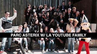 Parc Asterix W La Youtube Family Vlog 11
