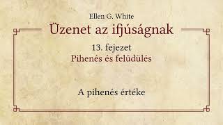  13. Pihenés és felüdülés