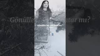 Gönüller. Hiç. Yaş Tutarmi