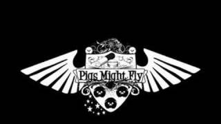 Pigs Might Fly - Fevarin
