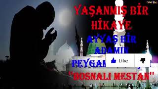 Yaşanmış Bir Hikaye Ayyaş Bir Adamın Peygamber Aşkı Bosnalı Mestan