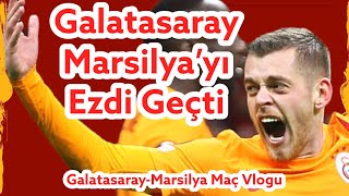 Galatasaray, Marsilyayı Ezdi Geçti Maç Vlogu