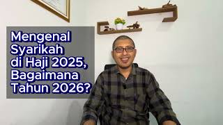 Syarikah Dalam Ibadah Haji Itu Apa? Di Haji 2026 Apakah Masih Dipakai?