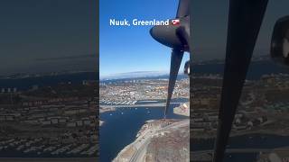 Best Takeoff View In The World - Nuuk Greenland