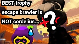 Best Trophy Escape Brawler And Reasons Why...