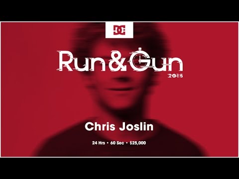 Chris Joslin | Run & Gun