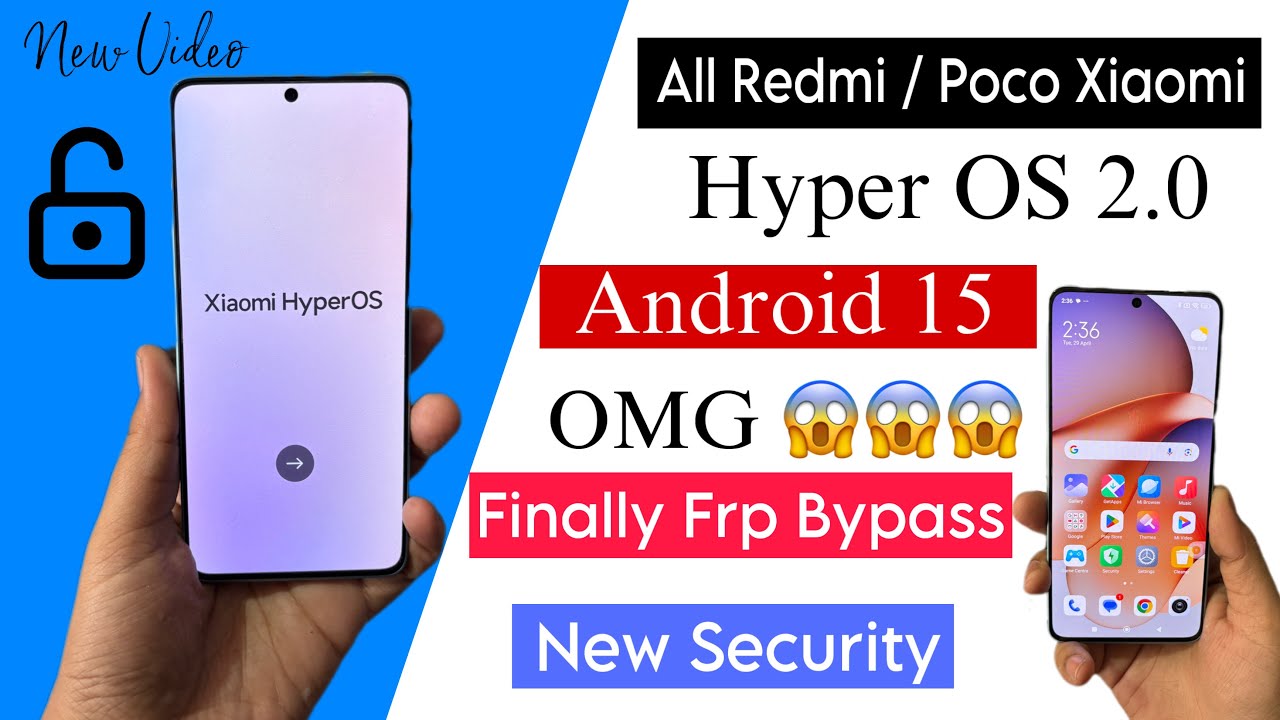 All Xiaomi/Redmi/Poco HyperOs 2.0 FRP Bypass Android 15 All Xiaomi/Redmi/Poco HyperOs 2.0 FRP Bypass Android 15