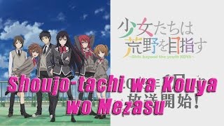 Shoujo-tachi wa Kouya wo Mezasu PV English sub