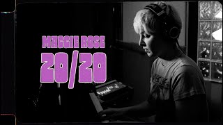 Maggie Rose - 20/20 (Official Studio Video)